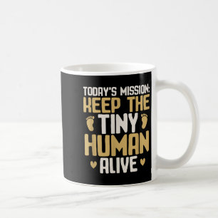 Mug Papa Bébé Garde Le Petit Humain En Vie Drôle Nouve