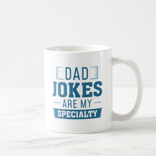 Mug Papa Blagues Sont Ma Spécialité (Droite)