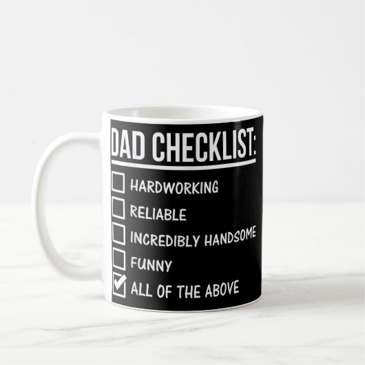 Mug Papa Checklist Travailler dur Fiable Incroyablemen (Gauche)