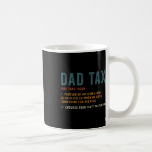 Mug Papa Définition de l'impôt Hommes Fête des pères a