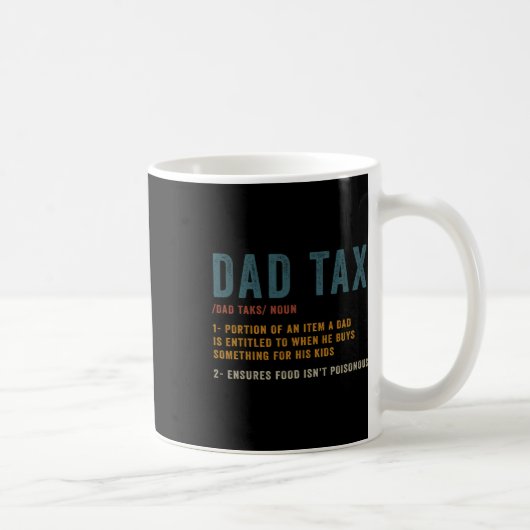 Mug Papa Définition de l'impôt Hommes Fête des pères a (Droite)