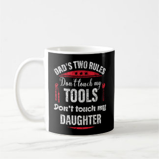 Mug Papa Deux Règles Ne Touchez Pas Mes Outils Ne Touc