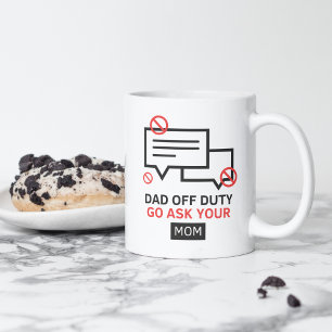 Mug Papa Hors Service Va Demander À Ta Maman   Fête de