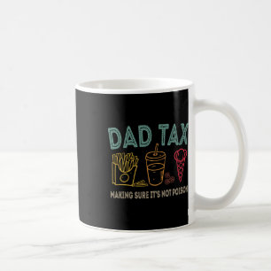 Mug Papa Impôt S'assurer que ce n'est pas Poison Fête