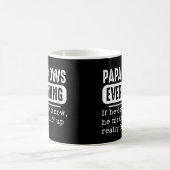 Mug Papa Knows Everything If He Doesn't Know He Makes (Centre)