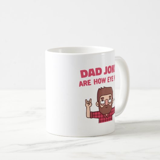 Mug Papa, Les Blagues, C'Est Comme Ça Que Je Roule Drô (Devant droit)