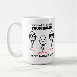 Mug Papa personnalisé, nous vivions dans les couilles