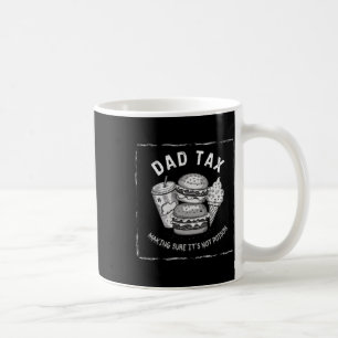Mug Papa Taxes Hilarié Conception Pour La Fête Des Pèr