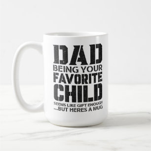 Mug Papa ton enfant préféré semble assez cadeau ..b