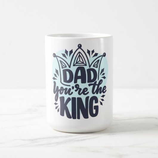 Mug Papa, tu es le roi (Centre)
