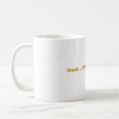 Mug "Papa… vous êtes mon héros " (Gauche)