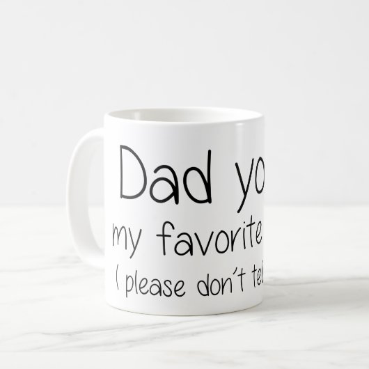 Mug Papa vous êtes mon parent préféré - citation drôle (Devant gauche)