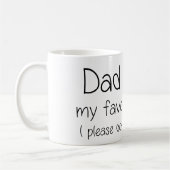 Mug Papa vous êtes mon parent préféré - citation drôle (Gauche)