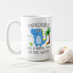 Mug Papasaurus Comme Un Papa Normal Mais Plus Super 15
