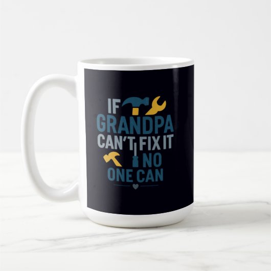 Mug Papi amusant (Si Papi ne peut pas le réparer, pers (Gauche)