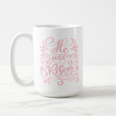 Mug Pâques Il A Risqué Christian Script Stylish Rose (Gauche)
