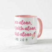 Mug Par La Grâce Seule, Par La Foi // Verse Biblique (Devant droit)
