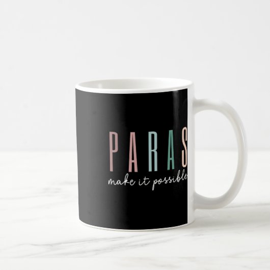 Mug Paras rendent cela possible Application pour les e (Droite)