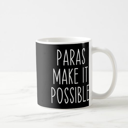 Mug Paras rendent cela possible Application pour les e (Droite)