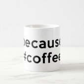 Mug Parce que café (Centre)