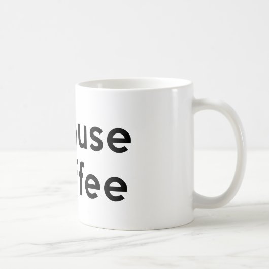 Mug Parce que café (Droite)