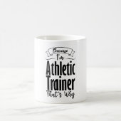 Mug Parce que je suis entraîneur sportif C'est pourquo (Centre)
