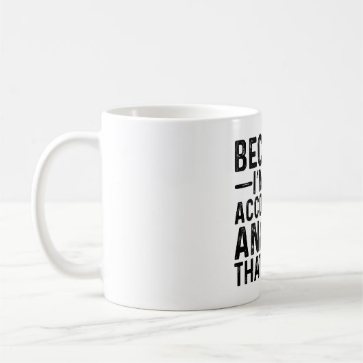 Mug Parce que je suis l'analyste comptable C'est pourq (Gauche)