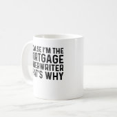 Mug Parce que je suis l'assureur hypothécaire C'est po (Devant gauche)
