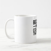 Mug Parce que je suis le chroniqueur C'est pourquoi (Gauche)