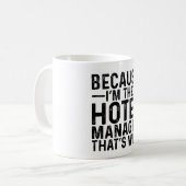 Mug Parce que je suis le directeur de l'hôtel C'est po (Devant gauche)