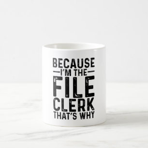 Mug Parce que je suis le greffier du dossier C'est pou