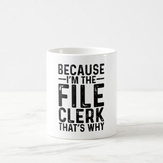 Mug Parce que je suis le greffier du dossier C'est pou (Centre)