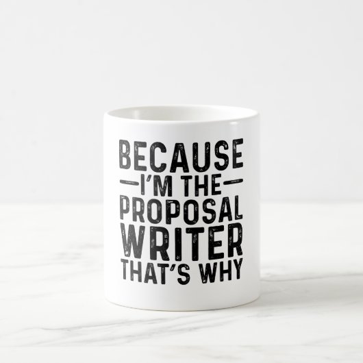 Mug Parce que JE SUIS le rédacteur de la proposition, (Centre)