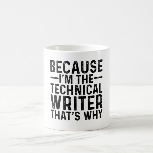 Mug Parce que je suis le rédacteur technique C'est pou (Centre)