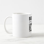 Mug Parce Que Je Suis Le Scientifique En Conservation (Gauche)