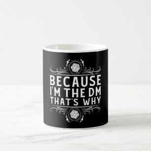Mug Parce que je suis le SM c'est pourquoi le Maître 
