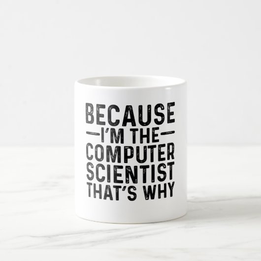 Mug Parce Que Je Suis L'Informaticien C'Est Pourquoi (Centre)