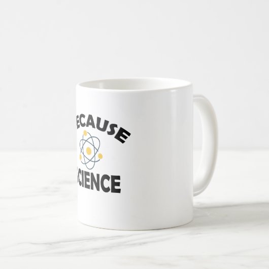 Mug Parce que la science (Devant droit)