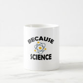 Mug Parce que la science (Centre)