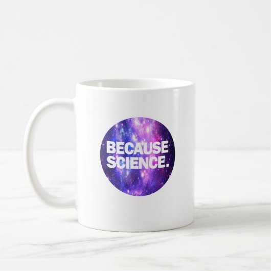 Mug Parce que la science (Gauche)