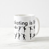 Mug parce que le patinage est la vie (Devant droit)