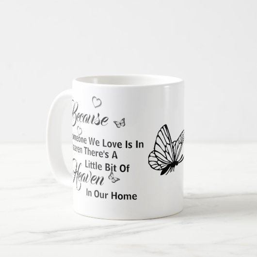 Mug Parce que quelqu'un que nous aimons est au Ciel (Devant gauche)