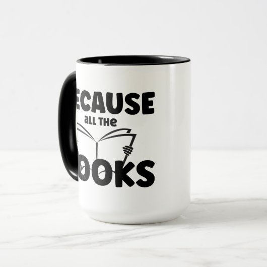Mug Parce Que Tous Les Livres (Devant gauche)