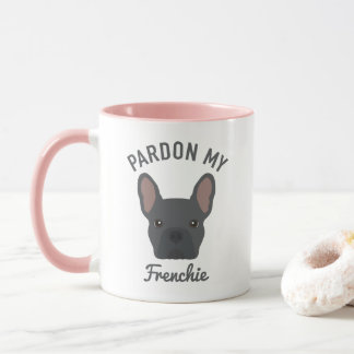 Mug Pardon de mon Frenchie | Bleu Bleu Français Bulldo