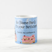 Mug Pardon drôle de chat mon enthousiasme gâteau d'ann (Centre)