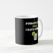 Mug Pardonnez-Moi Car J'Ai Ginn Gin Tonic Whiskey (Devant droit)