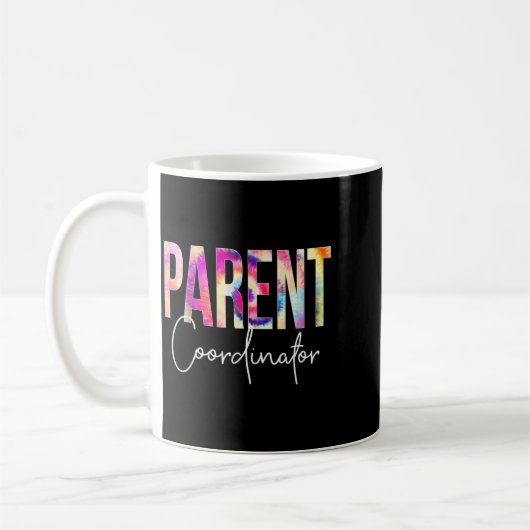 Mug Parent Coordinator Tie Dye Back To School Apprecia (Gauche)