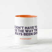 Mug Parent de démarrage : Valeur de base n° 7 (Centre)