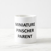 Mug parent de pinscher miniature aucune PIC (Centre)