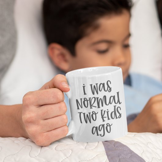 Mug Parenting humour drôle J'Étais Normal Il Y A Deux 